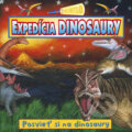 Kniha: Expedícia - Dinosaury (Vnímavé deti). Vnímavé deti, 2009 Kniha: Expedícia - Dinosaury (Vnímavé deti). Vnímavé deti, 2009