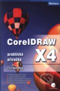 Kniha: CorelDRAW X4 (Petr Novotný). Grada, 2009 Kniha: CorelDRAW X4 (Petr Novotný). Grada, 2009