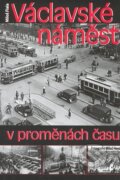 Kniha: Václavské náměstí (Miloš Fiala). Polart, 2009 Kniha: Václavské náměstí (Miloš Fiala). Polart, 2009