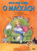 Kniha: Moja prvá knižka o mačkách (Ingrid Anderssonová). Fortuna Junior, 2009 Kniha: Moja prvá knižka o mačkách (Ingrid Anderssonová). Fortuna Junior, 2009
