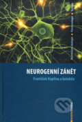 Kniha: Neurogenní zánět (František Kopřiva a kolektiv). Maxdorf, 2009 Kniha: Neurogenní zánět (František Kopřiva a kolektiv). Maxdorf, 2009
