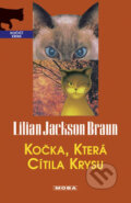 Kočka, která cítila krysu - Lilian Jackson Braun, Moba, 2008