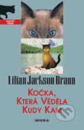 Kniha: Kočka, která věděla kudy kam (Lilian Jackson Braun). Moba, 2008 Kniha: Kočka, která věděla kudy kam (Lilian Jackson Braun). Moba, 2008