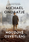 Kniha: Nouzové osvětlení (Michael Ondaatje). Jota, 2019 Kniha: Nouzové osvětlení (Michael Ondaatje). Jota, 2019