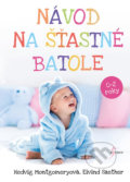 Kniha: Návod na šťastné batole (Hedvig Montgomery). Esence, 2019 Kniha: Návod na šťastné batole (Hedvig Montgomery). Esence, 2019