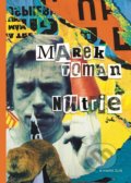 Kniha: Nutrie (Marek Toman). Kniha Zlín, 2019 Kniha: Nutrie (Marek Toman). Kniha Zlín, 2019