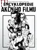 Kniha: Encyklopedie akčního filmu (Matěj Svoboda, Petr Cífka a Václav Rybář), 2019 Kniha: Encyklopedie akčního filmu (Matěj Svoboda, Petr Cífka a Václav Rybář), 2019