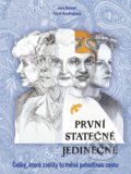 Kniha: První - statečné - jedinečné (Jana Renner a Silvie Vondřejcová). XYZ, 2019 Kniha: První - statečné - jedinečné (Jana Renner a Silvie Vondřejcová). XYZ, 2019