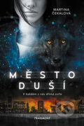 E-kniha: Město duší (Martina Čekalová), 2019 E-kniha: Město duší (Martina Čekalová), 2019