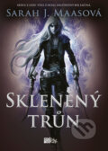 E-kniha: Skleněný trůn (2. vydání) (Sarah J. Maas), 2019 E-kniha: Skleněný trůn (2. vydání) (Sarah J. Maas), 2019