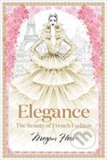 Kniha: Elegance (Megan Hess). Hardie Grant, 2019 Kniha: Elegance (Megan Hess). Hardie Grant, 2019