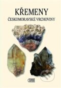 Kniha: Křemeny Českomoravské vrchoviny (Luboš Rejl). Granit, 2019 Kniha: Křemeny Českomoravské vrchoviny (Luboš Rejl). Granit, 2019