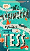 Kniha: Môj výnimočný týždeň s Tess (Anna Woltz). Verbarium, 2019 Kniha: Môj výnimočný týždeň s Tess (Anna Woltz). Verbarium, 2019