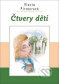 Kniha: Čtvery děti (Vlasta Pittnerová). Akcent, 2019 Kniha: Čtvery děti (Vlasta Pittnerová). Akcent, 2019