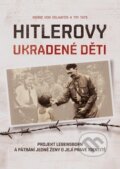 Kniha: Hitlerovy ukradené děti (Ingrid von Oelhafen a Tim Tate). Cosmopolis, 2019 Kniha: Hitlerovy ukradené děti (Ingrid von Oelhafen a Tim Tate). Cosmopolis, 2019