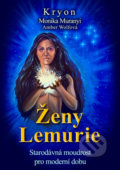 Kniha: Kryon - Ženy Lemurie (Monika Muranyi), 2019 Kniha: Kryon - Ženy Lemurie (Monika Muranyi), 2019