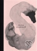 Kniha: Slabikář (Musa). Nadace uměleckých sbírek, 2017 Kniha: Slabikář (Musa). Nadace uměleckých sbírek, 2017