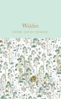 Kniha: Walden (Henry David Thoreau). Pan Macmillan, 2016 Kniha: Walden (Henry David Thoreau). Pan Macmillan, 2016