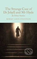 Kniha: The Strange Case of Dr Jekyll and Mr Hyde (Robert Louis Stevenson). Pan Macmillan, 2019 Kniha: The Strange Case of Dr Jekyll and Mr Hyde (Robert Louis Stevenson). Pan Macmillan, 2019