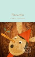 Kniha: Pinocchio (Carlo Collodi). Pan Macmillan, 2017 Kniha: Pinocchio (Carlo Collodi). Pan Macmillan, 2017