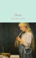 Kniha: Heidi (Johanna Spyri). Pan Macmillan, 2017 Kniha: Heidi (Johanna Spyri). Pan Macmillan, 2017