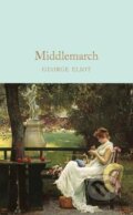 Kniha: Middlemarch (George Eliot). Pan Macmillan, 2018 Kniha: Middlemarch (George Eliot). Pan Macmillan, 2018