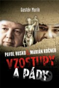 E-kniha: Pavol Rusko vs Marián Kočner – Vzostupy a pády (Gustáv Murín) E-kniha: Pavol Rusko vs Marián Kočner – Vzostupy a pády (Gustáv Murín)