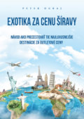 Kniha: Exotika za cenu Šíravy (Peter Dubaj). Peter Dubaj, 2019 Kniha: Exotika za cenu Šíravy (Peter Dubaj). Peter Dubaj, 2019