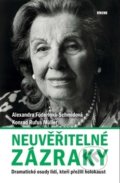 Kniha: Neuvěřitelné zázraky (Alexandra Föderlová-Schmidová a Konrad Rufus Müller), 2019 Kniha: Neuvěřitelné zázraky (Alexandra Föderlová-Schmidová a Konrad Rufus Müller), 2019