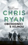 Kniha: Obchodníci s vojnou (Chris Ryan). Ikar, 2020 Kniha: Obchodníci s vojnou (Chris Ryan). Ikar, 2020