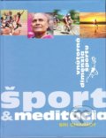 Kniha: Šport & meditácia (Sri Chinmoy). Madal Bal, 2018 Kniha: Šport & meditácia (Sri Chinmoy). Madal Bal, 2018