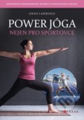 Kniha: Power jóga (Gwen Lawrence). CPRESS, 2019 Kniha: Power jóga (Gwen Lawrence). CPRESS, 2019
