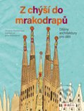 Kniha: Z chýší do mrakodrapů (Christine Paxmann). CPRESS, 2019 Kniha: Z chýší do mrakodrapů (Christine Paxmann). CPRESS, 2019