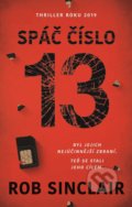Kniha: Spáč číslo 13 (Rob Sinclair). Domino, 2019 Kniha: Spáč číslo 13 (Rob Sinclair). Domino, 2019