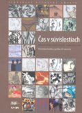 Kniha: Čas v súvislostiach (Anton Divácký, Jiřina Divácká a Milan Jankovský). D plus gallery, 2015 Kniha: Čas v súvislostiach (Anton Divácký, Jiřina Divácká a Milan Jankovský). D plus gallery, 2015