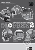 Kniha: Bloggers 2 (A1.2) – kniha testů (Klett). Klett, 2019 Kniha: Bloggers 2 (A1.2) – kniha testů (Klett). Klett, 2019