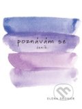 Kniha: Poznávám se (Elena Browerová). Verzone, 2019 Kniha: Poznávám se (Elena Browerová). Verzone, 2019
