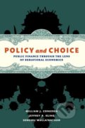 Kniha: Policy and Choice (Jeffrey Kling, Sendhil Mullainathan a William J. Congdon). Brookings Institution Press, 2011 Kniha: Policy and Choice (Jeffrey Kling, Sendhil Mullainathan a William J. Congdon). Brookings Institution Press, 2011
