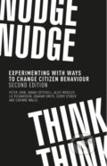 Kniha: Nudge, Nudge, Think, Think (Peter John, Sarah Cotterill a Alice Moseley). Manchester University Press, 2019 Kniha: Nudge, Nudge, Think, Think (Peter John, Sarah Cotterill a Alice Moseley). Manchester University Press, 2019