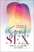 Kniha: Soulsex (Eva-Maria Zurhorstová). Synergie, 2019 Kniha: Soulsex (Eva-Maria Zurhorstová). Synergie, 2019