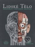 Kniha: Lidské tělo (Richard Walker). Albatros CZ, 2019 Kniha: Lidské tělo (Richard Walker). Albatros CZ, 2019