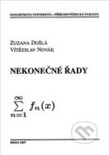 Kniha: Nekonečné řady (Zuzana Došlá). Masarykova univerzita, 2013 Kniha: Nekonečné řady (Zuzana Došlá). Masarykova univerzita, 2013