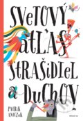 Kniha: Svetový atlas strašidiel a duchov (Petra Bartíková a Štěpánka Sekaninová), 2019 Kniha: Svetový atlas strašidiel a duchov (Petra Bartíková a Štěpánka Sekaninová), 2019