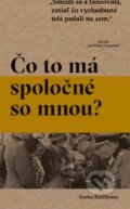 E-kniha: Čo to má spoločné so mnou? (Sacha Batthyany), 2019 E-kniha: Čo to má spoločné so mnou? (Sacha Batthyany), 2019