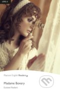 Kniha: Madame Bovary (Gustave Flaubert). Pearson, 2011 Kniha: Madame Bovary (Gustave Flaubert). Pearson, 2011