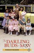 Kniha: The Darling Buds of May (Herbert E. Bates). Pearson, 2008 Kniha: The Darling Buds of May (Herbert E. Bates). Pearson, 2008