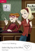 Kniha: Sadie's Big Day at the Office (Tonya Trappe). Pearson, 2014 Kniha: Sadie's Big Day at the Office (Tonya Trappe). Pearson, 2014