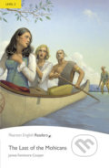 Kniha: The Last of the Mohicans (James Fenimore Cooper). Pearson, 2011 Kniha: The Last of the Mohicans (James Fenimore Cooper). Pearson, 2011