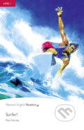 Kniha: Surfer! (Paul Harvey). Pearson, 2008 Kniha: Surfer! (Paul Harvey). Pearson, 2008