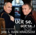 Audiokniha: Učit se, učit se... ! (Ivan Kraus). Supraphon, 2019 Audiokniha: Učit se, učit se... ! (Ivan Kraus). Supraphon, 2019
